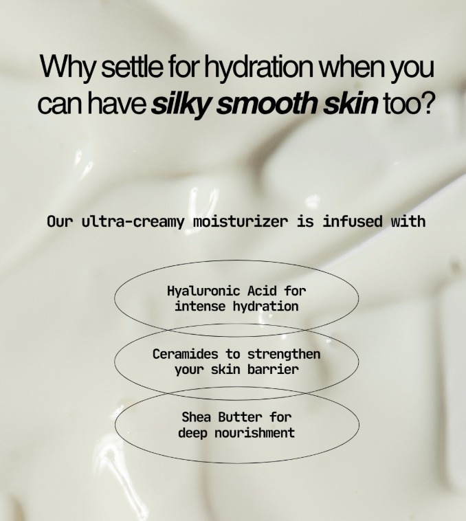 Why settle for hydration when you can have silky smooth skin too?